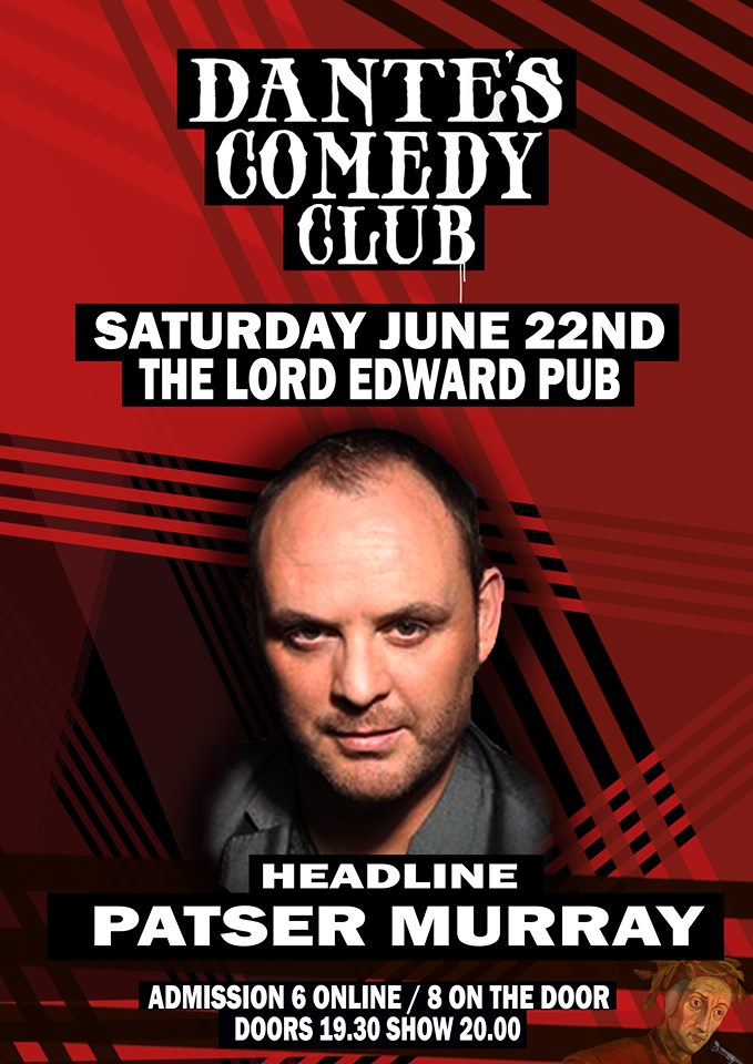 DantesComedyDUB's tweet image. 🔥Headline Act - June 22nd🔥
🔥Patser Murray - @patserfolk 🔥
-
#comedy #dublin #dantescomedy #dantescomedyclub #comedydublin #dublincomedy #dublinevents #irishcomedy #dantees #comedyireland #dublinevent