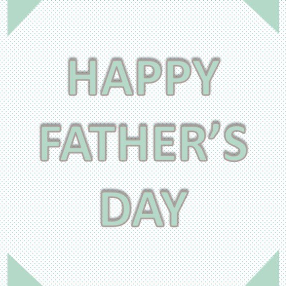 Happy Father's Day!