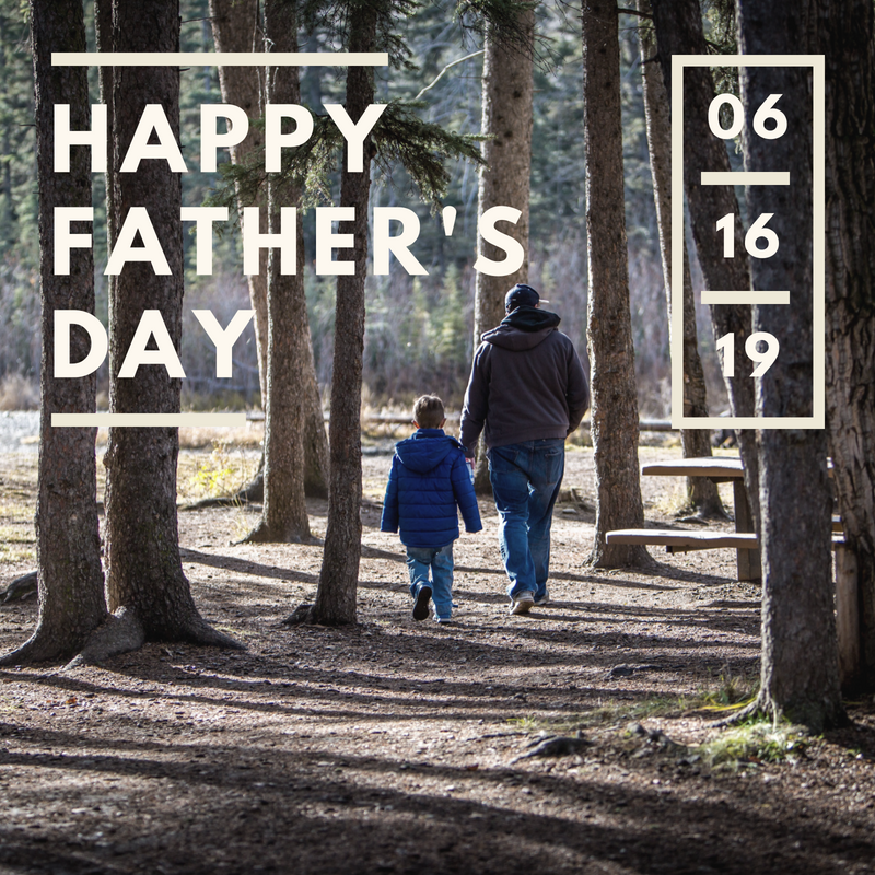 Happy Father’s Day to all the great dads in our lives and our community! Enjoy your day today.