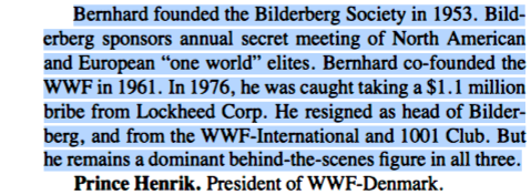 26/Prince Bernhard also founded the secretive Bilderberg Group, an annual conference est. in1954,"to foster dialogue between Europe & N.America". Big names R always in attendance. Royalty, Political figures, Military, Finance, Corporations, Academic & in the later years, Media.