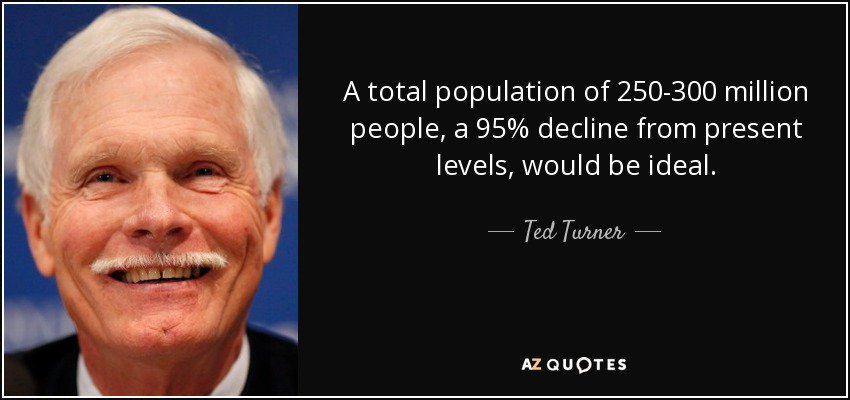 31/Another interesting connection to the UN is CNN. Its founder TedTurner also founded the UnitedNations Foundation. One of their main objectives is population control.How about that. The Godfather of MSM controlling the narrative. CNN's been controlling it for decades. 