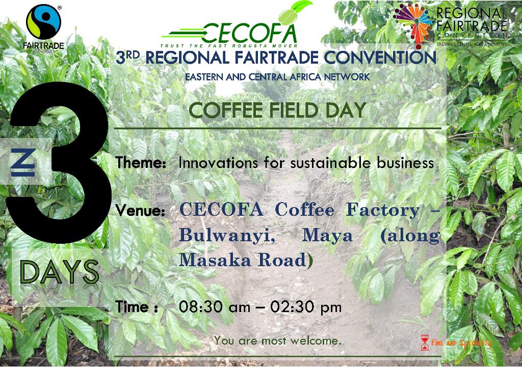 Cecofa Uganda, <a href="/cecofaug/">Central Coffee Farmers Association</a> we are counting down with only 3 days to go. Come 19/06/2019 we are hosting the 3 Regional Fairtrade Convention - Coffee Field Day. <a href="/CoffeeUganda/">MAAIF_Coffee Production & Development Dept</a> <a href="/AfricaCoffeeACA/">Africa Coffee Academy</a> <a href="/FairtradeAfrica/">Fairtrade Africa</a> @NUCAFE95
