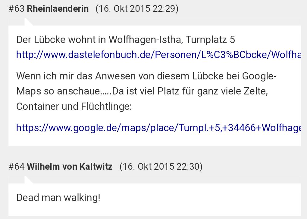 Kommentar von 2015 mit der Tatortadresse des Tötungsdelikts an Walter Lübcke auf dem rassistischen Blog PI-News (Politically Incorrect). Auch auf der Facebookseite von Erika Steinbach standen bis heute noch Mordfantasien gegen #Lübcke. Unser Fb-Posting: facebook.com/GenFM/posts/28…
--