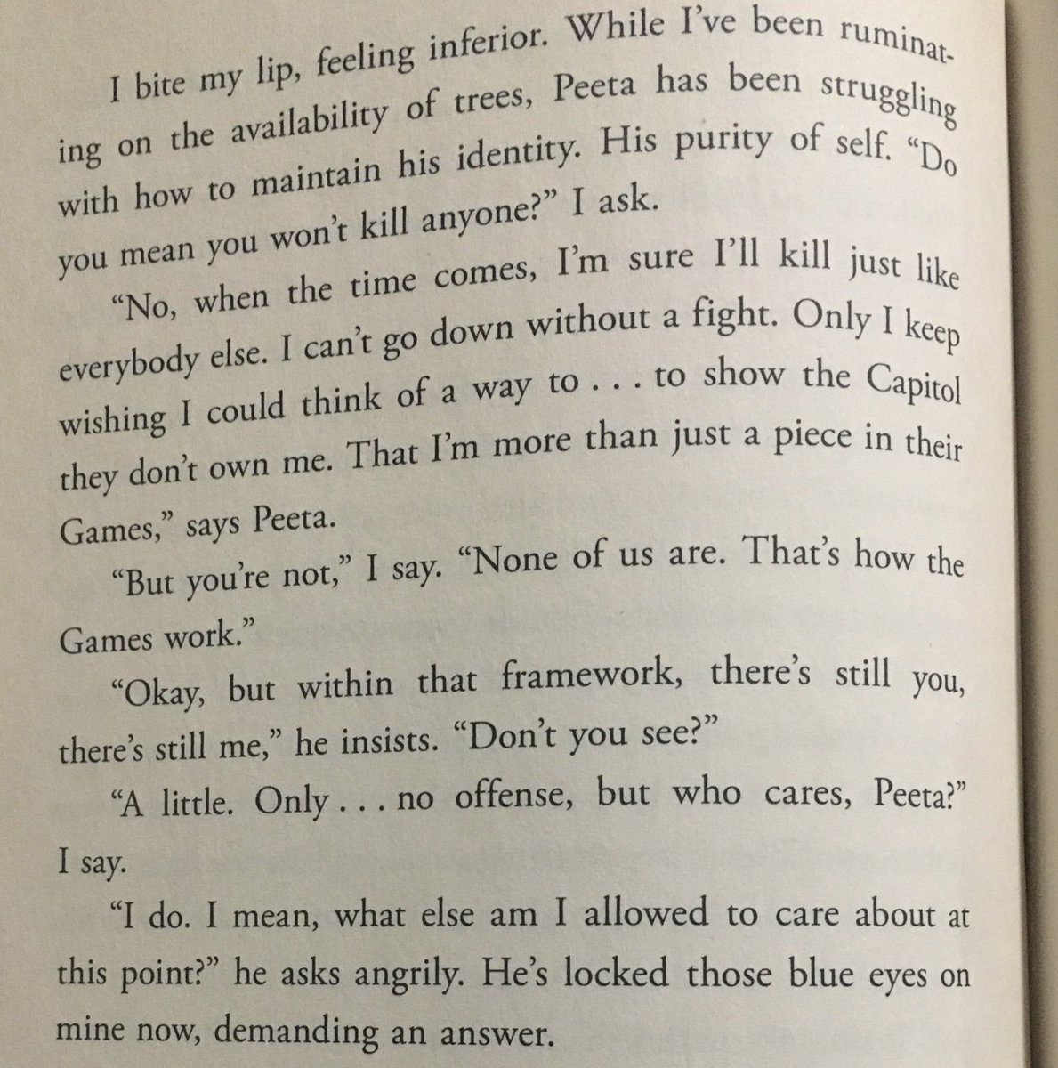 Pages 141-142. This is actually a really beautiful summation of the difference between Katniss and Peeta and how they view identity.  #TheAspecGames