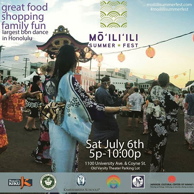 The 8th Annual Mōʻiliʻili Summer Fest is Saturday July 6th 5p-10:00p at 1100 University Ave (old varsity theater parking lot &amp; Coyne St.) Be a part of the modern street festival and the largest bon dance in Honolulu, food trucks, arts &amp; crafts, keiki act… bit.ly/2IkTS2H