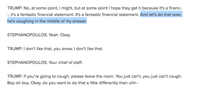 The part of his ABC interview where President Trump gets annoyed with Mick Mulvaney for coughing while he was answering a question. abcnews.go.com/Politics/trans…