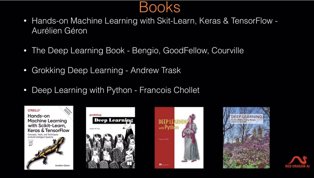 Sam_Witteveen's tweet image. For people who asked what books I recommended for getting started in Deep Learning here is the slide. @aureliengeron ‘s new book is most up to date with a #Tensorflow2 focus, along with that both books by @fchollet and @iamtrask are great reads 4 anyone startingout #pyconth2019