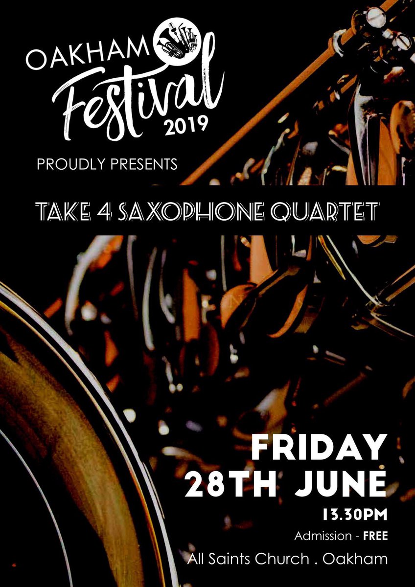 We’re delighted to have Take 4 Saxophone Quarter perform this year!

#oakhamfestival 🎶🎷🎷🎷🎷🎶