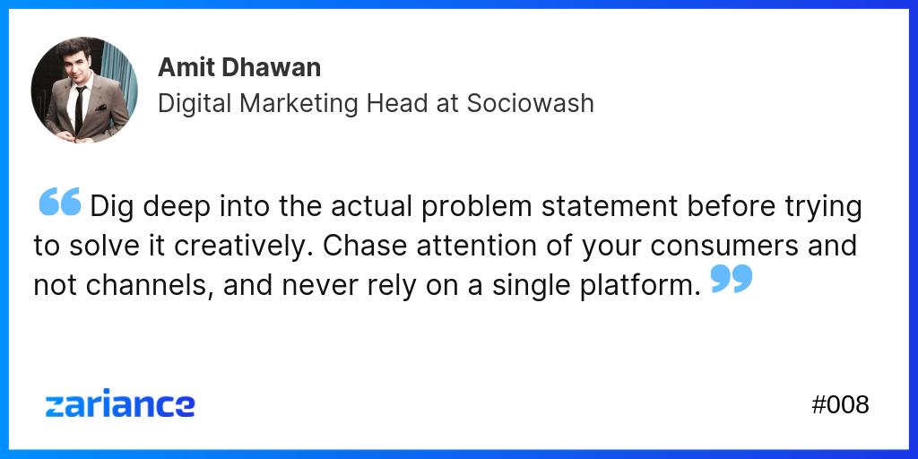 ZarianceM's tweet photo. Amit Dhawan(@amitdhawan1992) , Digital Marketing Head @sociowash , talks about focusing more on consumers rather than channels.

#MarketingMantras @zariance 

For full interview: https://t.co/tbofu9sx9S https://t.co/EFd57zw5s7
