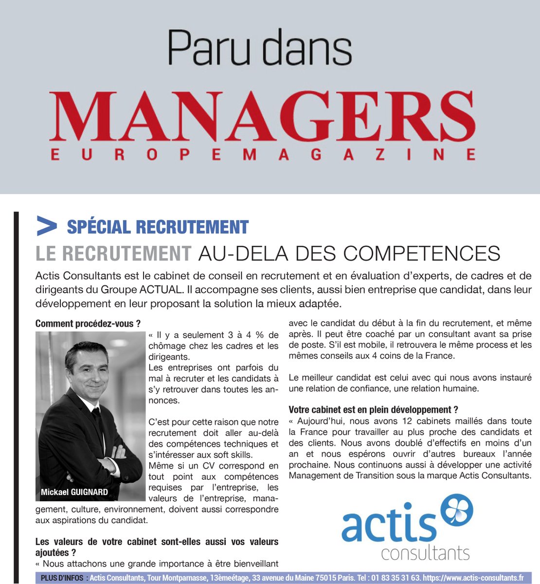 ActisConsultant's tweet photo. @ActisConsultant du @GroupeACTUAL dans la presse spécialisée.
#recrutement #talent #cadre #potentiel #approchedirecte #expert https://t.co/o6SKTDAI5g
