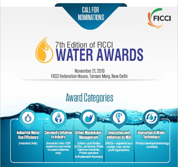 Nominate yourself for the 7th Edition of FICCI Water Awards under the aegis of FICCI Water Mission. 
Application Deadline Extended – June 21, 2019.
To know more visit indiaindustrywaterconclave.com