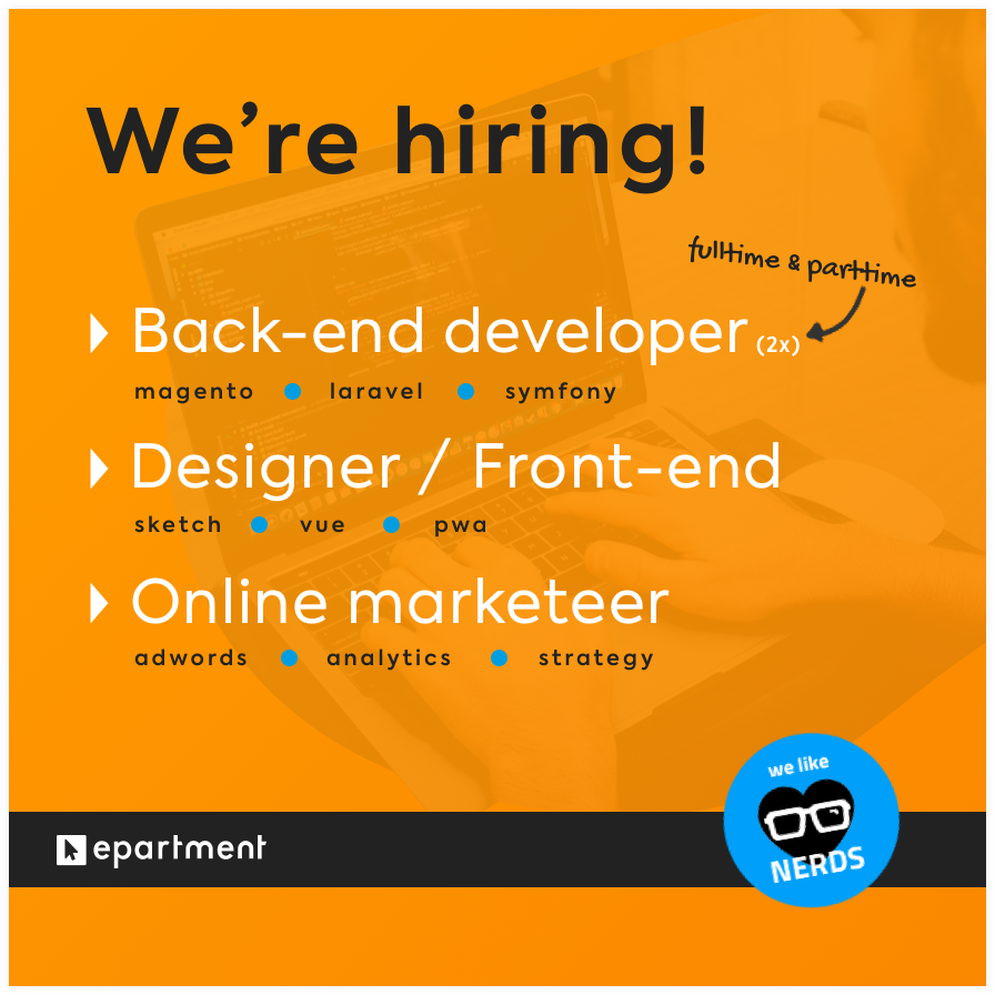 epartmentNL's tweet photo. WE ZOEKEN UITBREIDING!!
We blijven door groeien dus we zoeken nieuwe toppers om ons team te versterken.
#magento #pwa #symfony #laravel #marketing https://t.co/Mihltl0xWT