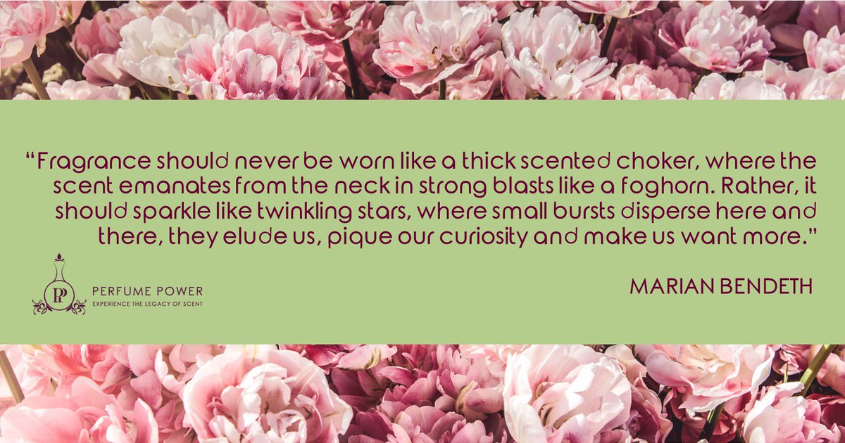 PerfumePowerSA's tweet photo. Monday #ScentInspiration
“Fragrance should never be worn like a thick scented choker, where the scent emanates from the neck in strong blasts like a foghorn. Rather, it should ...... https://t.co/qKZzUeBwHc
#perfumequote #perfumepoetry #perfumepower https://t.co/ovGQuQ1bnP