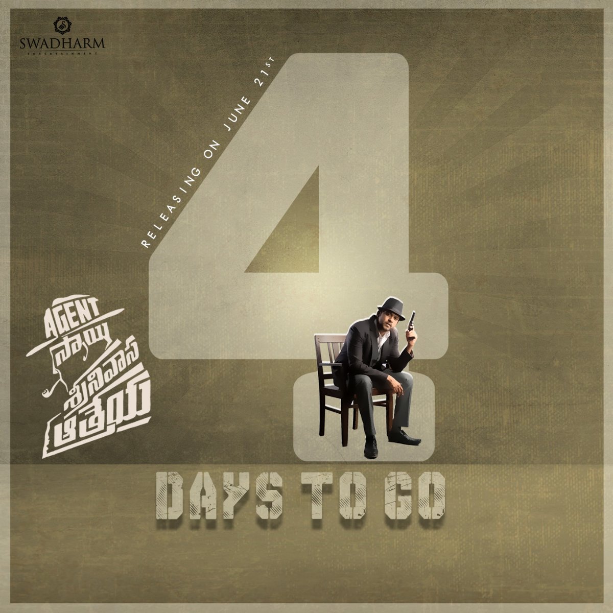 Finally!!! #AgentSaiSrinivasaAthreya week is here,this Friday investigation starts....4 days to go @NaveenPolishety @Shrutii_Sharmaa @swarooprsj @RahulYadavNakka #AgentSSAonJune21 @cgpraveenk @cinesarathi