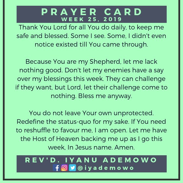 iyademowo's tweet photo. Prayer Card (Week 25, 2019)
• • •
Kept safe and blessed no matter what... Riding on the wings of prophecy. Amen and Amen.
• • •
#keptsafe #blessed #prayercard #prayer #godlythoughts #prayingthrough #effectualprayer #yearofrisingglory #amen #godlystuffs #valueclass https://t.co/zbHTz2wIWX