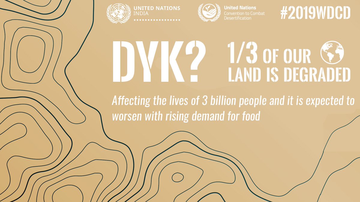 UNinIndia's tweet photo. Land degradation can exacerbate climate change and threaten agricultural productivity, water quality, biodiversity, sustainable development and lives. With 29.3% of land in India affected, this #WDCD2019 @UNinIndia reiterates its support to #India in combating #desertification. https://t.co/6u0KR890OQ