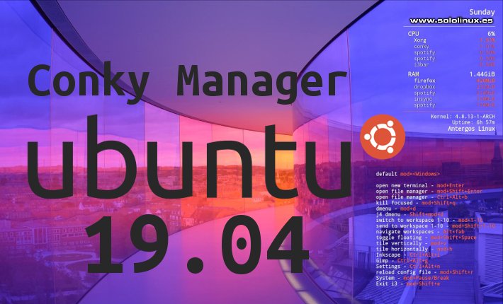 sololinuxes's tweet photo. Instalar Conky Manager en Ubuntu 19.04 #conky #ConkyManager #ConkyManager24 #instalarconky #InstalarConkyManager #Launchpad #realpath #ubuntu #Ubuntu1904 #widgetConky https://t.co/yRwWzSv26s https://t.co/4bmk4WcUx4