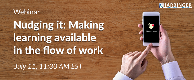 HarbingerLearn's tweet photo. It's time to nudge learning nuggets at the workplace.
Join us for a free webinar on July 11 to know more.
Register now: https://t.co/iuidCgoBUb
#workpacelearning #elearning #learning #nudgelearning #traininanddevelopment https://t.co/IpfKb0vtLo