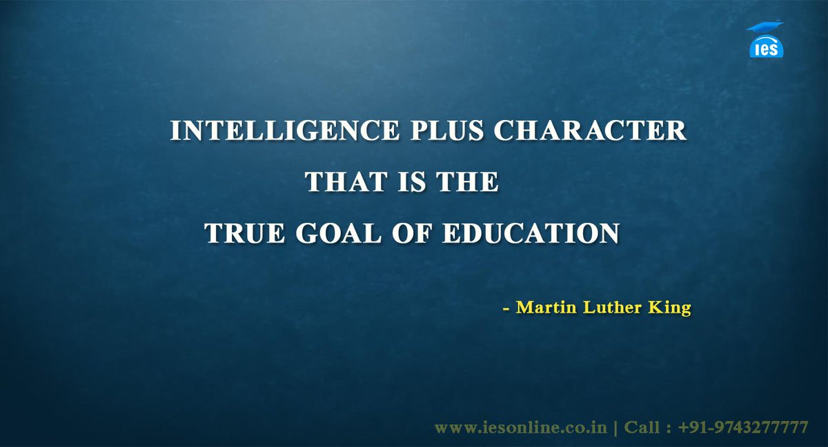 IES8's tweet photo. Intelligence plus character that is the true goal of education
#MondayMotivation #learning #Education #Intelligence #Goals #dream #Inspirational #future #Educational #Study #Futuregoal #Motivation #Character #futurebegins #nevergiveup #success #Motivationquotes #IES #Bangalore https://t.co/ZDWm1HFZV6