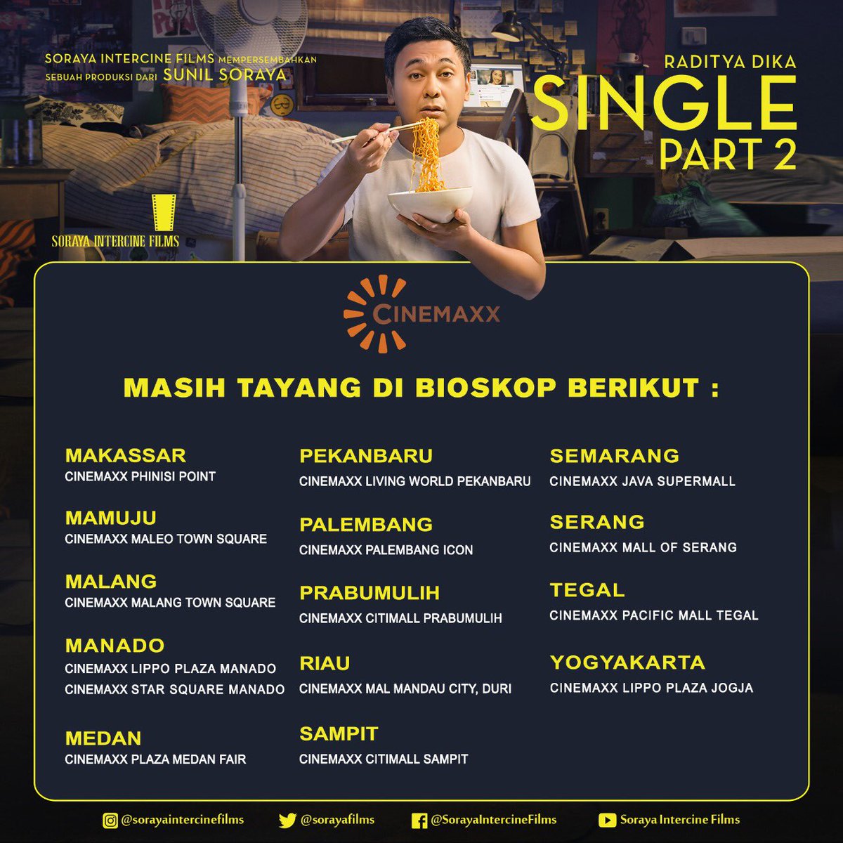 sorayafilms's tweet photo. Berikut daftar bioskop @cinemaxxtheater yang masih menayangkan film Single Part 2 ๐ฌ
-
Tag teman, sahabat, adik, kakak, mantan, gebetan yang belum nonton Single Part 2 dan ajak mereka langsung ke bioskop-biokop yang ada di list ini! ๐
#SinglePart2
#SorayaFilms https://t.co/OnSlEbYYbo