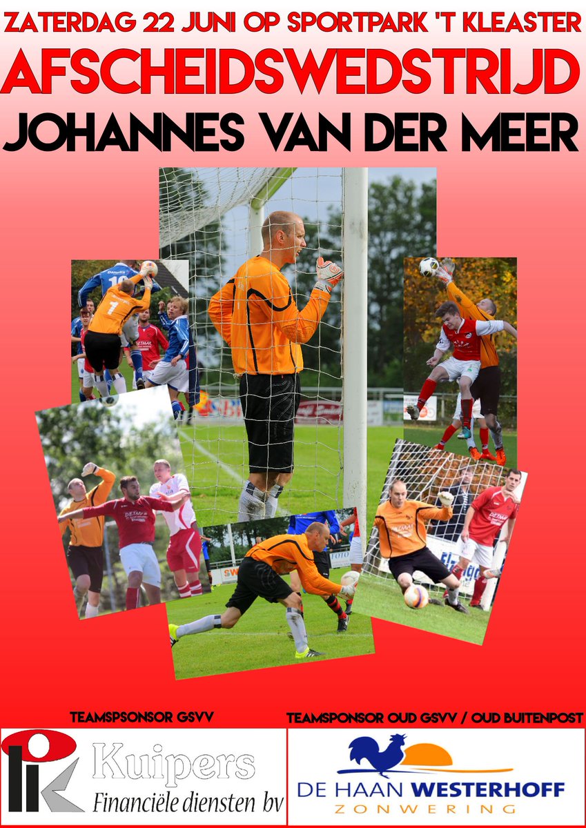 Zaterdag 22 juni 14.30 uur, wordt op sportpark ‘t Kleaster,een afscheidswedstrijd georganiseerd voor Johannes van der Meer. Spelers en oud spelers van GSVV en vv Buitenpost komen spelen deze middag tegen elkaar. Aansluitend is er een barbeque en gezellige muziek.