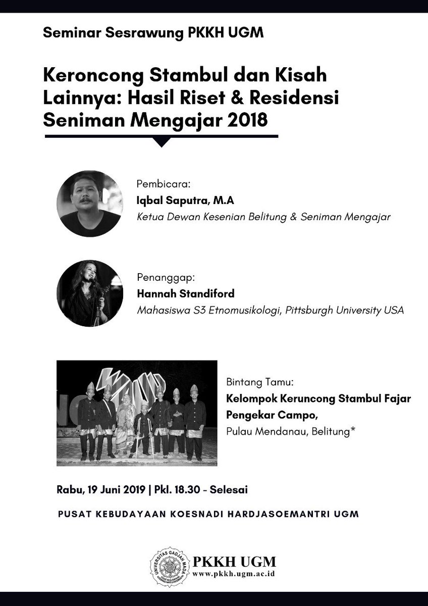 PKKH_UGM's tweet photo. Lusa, Rabu 19 Juni'19, PKKH akan menyelenggarakan Seminar Sesrawung yang dilanjutkan pertunjukan musik kroncong stambul. Diskusi Sesrawung akan menghadirkan Iqbal Saputra dan Hannah Standiford. Di akhir sesi, Kelompok Pengekar Campo asal Belitung Barat akan tampil. https://t.co/rzfg9lnOJ6