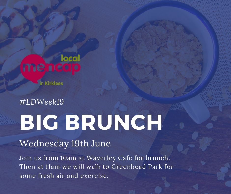 Mencap_Kirklees's tweet photo. Big Brunch is being served at @waverleycafe from 10am on Wednesday as part of #LDWeek19 
Brunch will be followed by a gentle walk in Greenhead park at 11am.

Who's coming? https://t.co/f4q7fP0OYH
