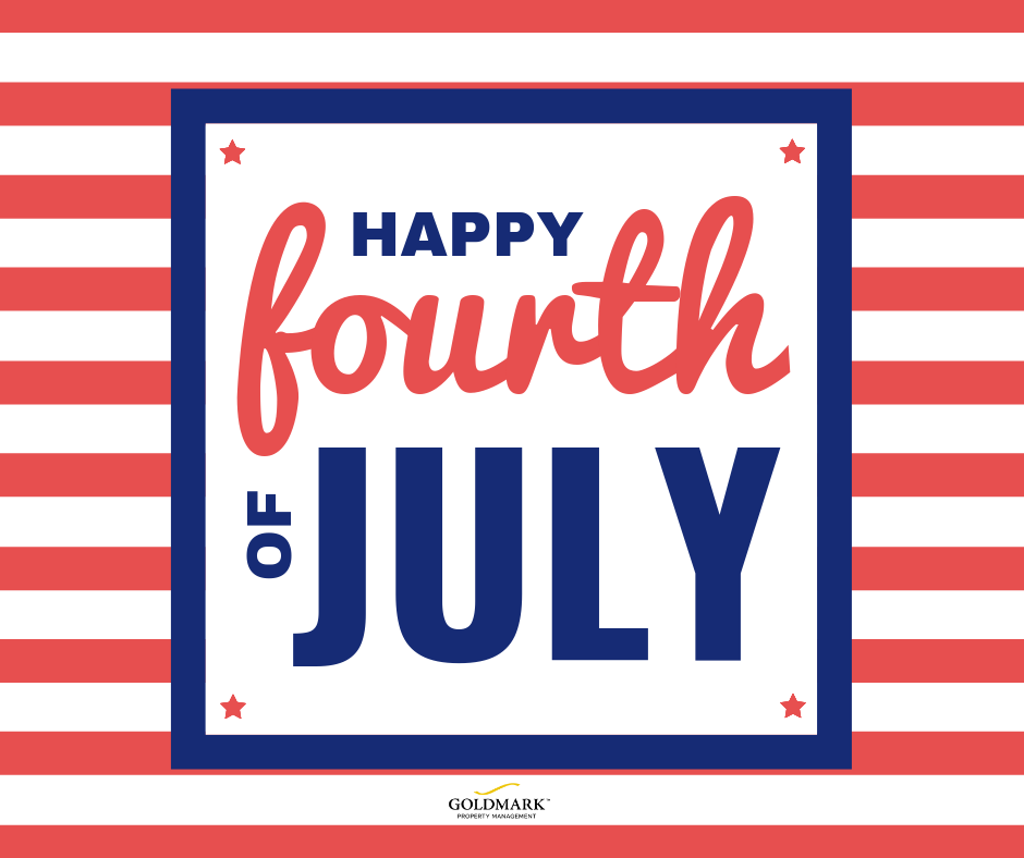 GoldmarkApts's tweet photo. Have a fun and safe Fourth of July from your friends at Goldmark! https://t.co/axwkbGqRpE