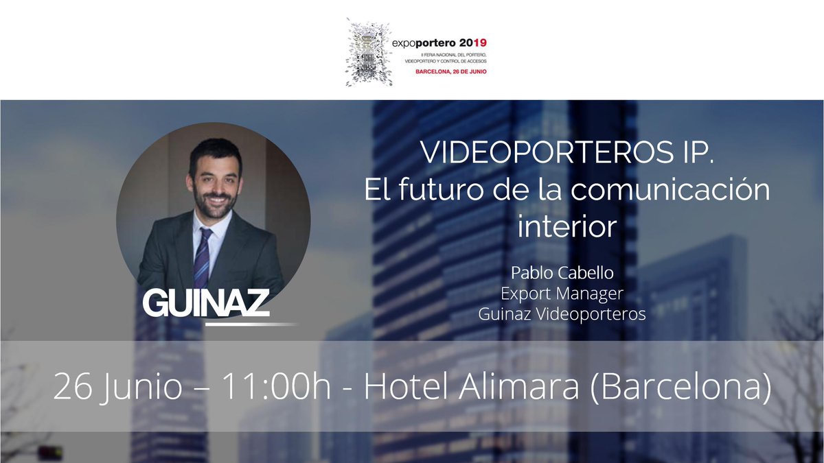 No te puedes perder el próximo #Expoportero2019 en Barcelona, nuestro compañero Pablo Cabello hablará sobre la #tecnologíaIP de Guinaz, el sistema que revoluciona el concepto de la videoportería tradicional y que se convertirá en el futuro de la comunicación interior <a href="/Porteralia/">Porteralia</a>