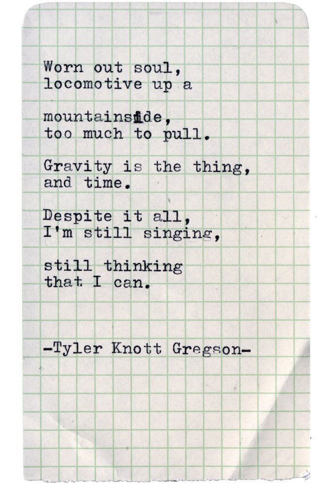 One of my favorite <a href="/TylerKnott/">Tyler Knott Gregson</a>  poems. It really resonates with my soul. #tylerknott