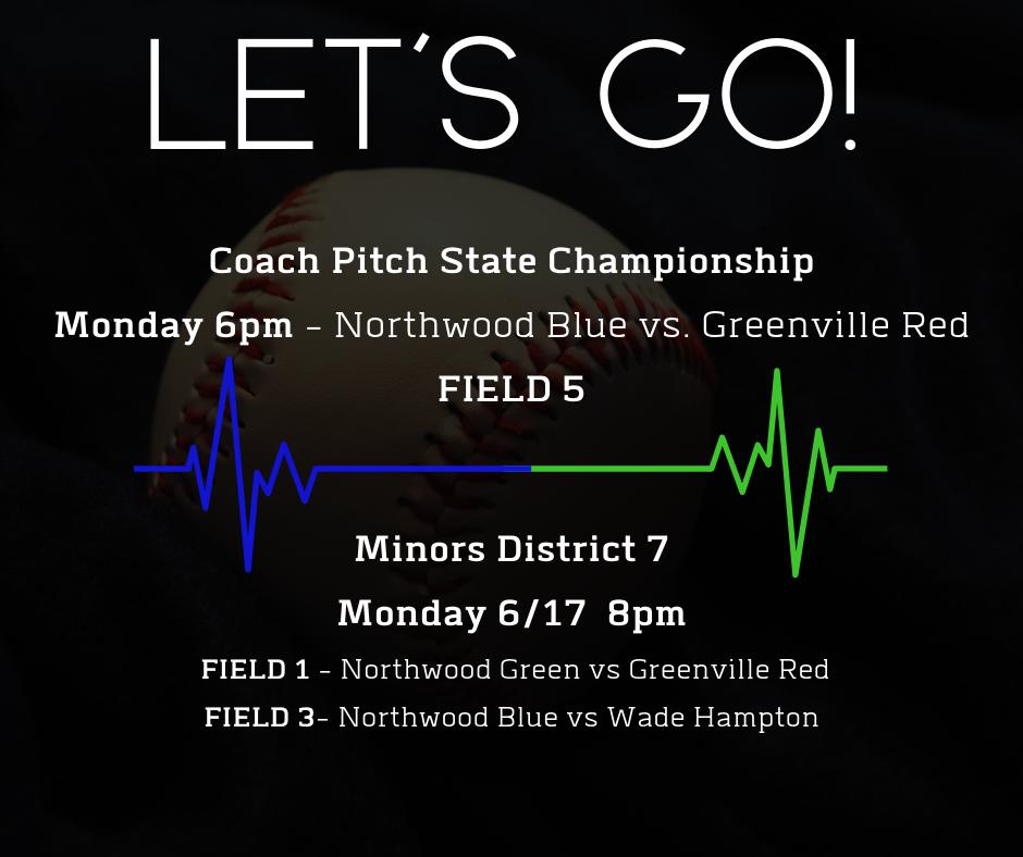 Get to Corey Burns tonight. Northwood Blue is one win away from another South Carolina State Coach Pitch Championship. And then after that, both Northwood Blue and Northwood Green Minors teams are in action.

Come lend your voice and cheer these young men to victory!
