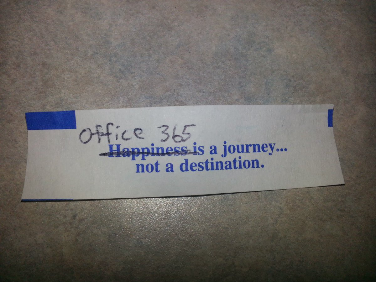 COTechService's tweet image. A while back co-workers and I would have lunch often at this Chinese restaurant.  I replaced all the fortunes with &quot;Office 365...&quot;  It was very humorous, and this one always stuck with me! #SoTrue #Office365 #ItIsAboutTheJourney