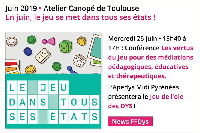 FFDysfrance's tweet photo. En juin, le jeu se met dans tous ses états @reseau_canope #Toulouse Conférence  de Vincent Bidault "Les vertus du #jeu pour des médiations pédagogiques, éducatives et thérapeutiques." 
@BranciardL #Apedys Midi Pyrénées présentera le Jeu de l’oie des #DYS 
https://t.co/hqHcEfCCGW https://t.co/gF4h8xB6Dc