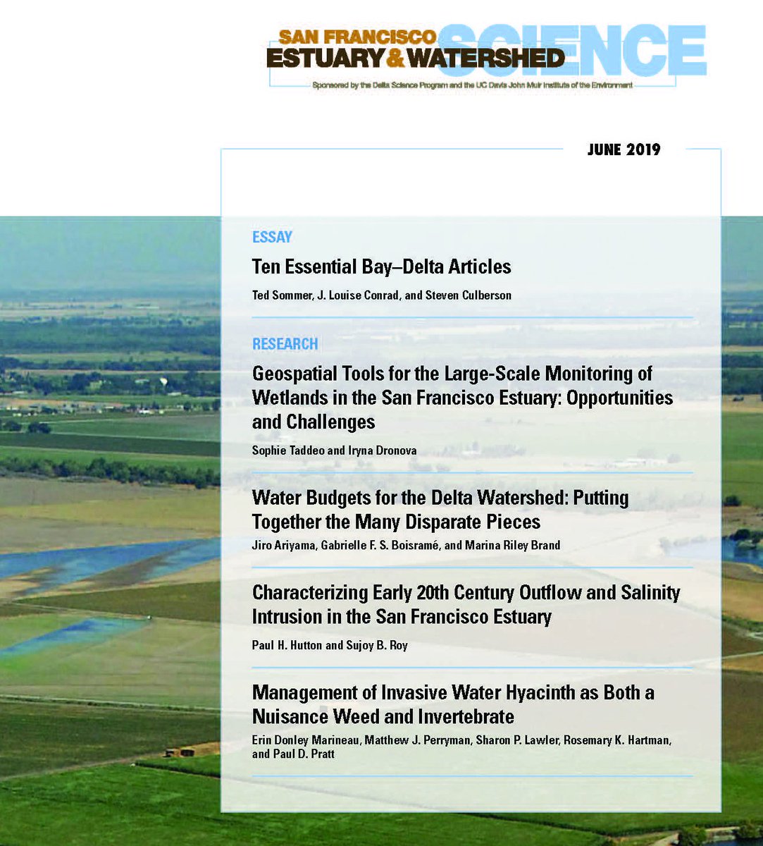 Out Now! SFEWS Vol. 17, Iss 2: 10 essential articles on #Bay-Delta #research, #geospatial tools in #wetland monitoring, early 20th cent. outflow & #salinity intrusion, #BayDelta water budgets, water hyacinth as #invasive nuisance & invertebrate habitat. ➡️ bit.ly/2ZAIh5z