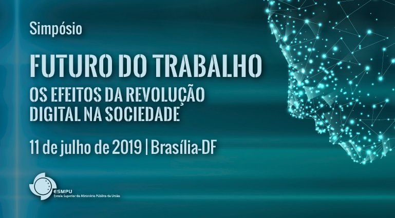 MPTrabalho's tweet photo. Simpósio em Brasília vai discutir efeitos da revolução digital nas relações de trabalho. Inscrições para vagas remanescentes podem ser feitas até 1º de julho em https://t.co/KQJI5kbThu  #FuturoDoTrabalho #ESPMU #MPT #Conafret 
Saiba mais: https://t.co/JDGBQVLk6S https://t.co/bqS4WVTaYZ