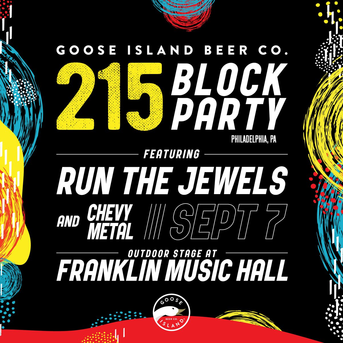 franklinmhall's tweet photo. **JUST ANNOUNCED** the @GooseIsland #215BlockParty is back! Saturday, September 7 on the Outdoor Stage and we've got @runjewels @chevymetalrocks and $3 beers! Tickets go on sale this Friday at 10am https://t.co/UivWzygvHg https://t.co/R3Fy7Cc270
