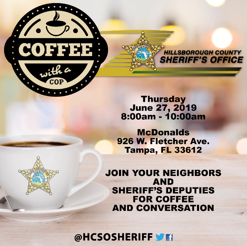 HCSOSheriff's tweet photo. MARK YOUR CALENDARS! Coffee With A Cop is back for two more locations for this month! Visit with us on June 25th and 27th at 8 AM on the following days and locations! We hope to see you there! #teamhcso #coffeewithacop #cometalkwithus #SheriffChadChronister https://t.co/VOMtFfSXPI