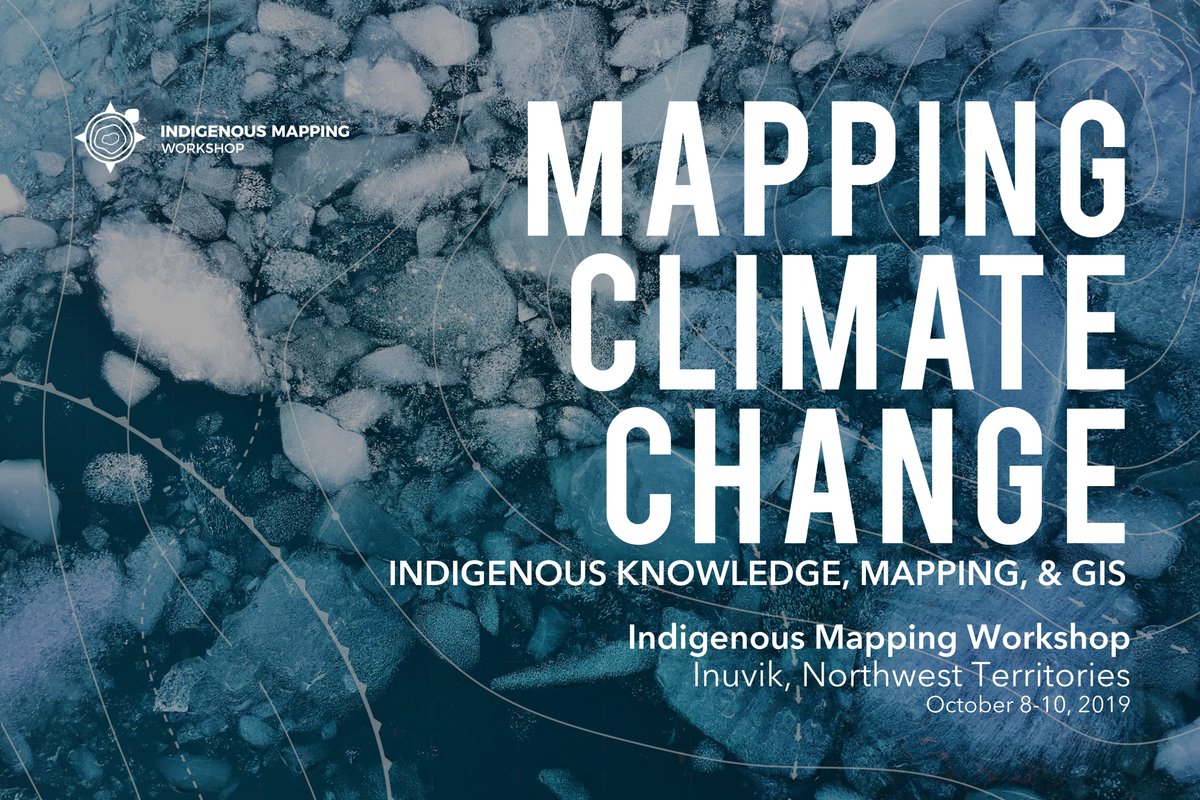 #Indigenous Nations are leading #climatejustice #ClimateAction. Join us at #2019IMW to share and learn about innovative adaptation geospatial solutions to respond to #ClimateChange. @esricanada @EarthOutreach @Mapbox @Mapbox @nalmaca @nwtresearch @InuvialuitCorp @GwichinSelfgovt