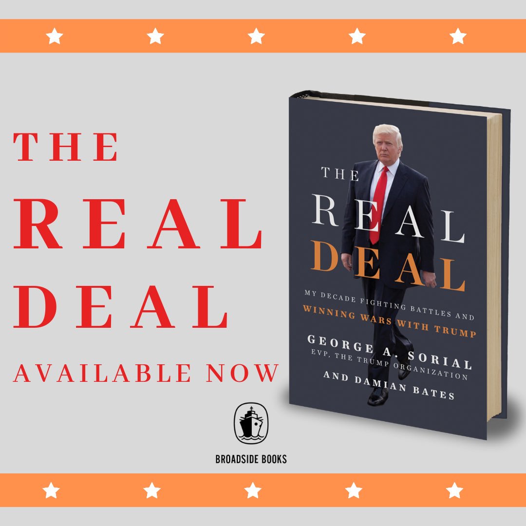 Eric Trump On Twitter So Proud Of Our Great Friend George Sorial On The Release Of His New Book The Real Deal George Worked Incredibly Hard On This Book And It S Fantastic
