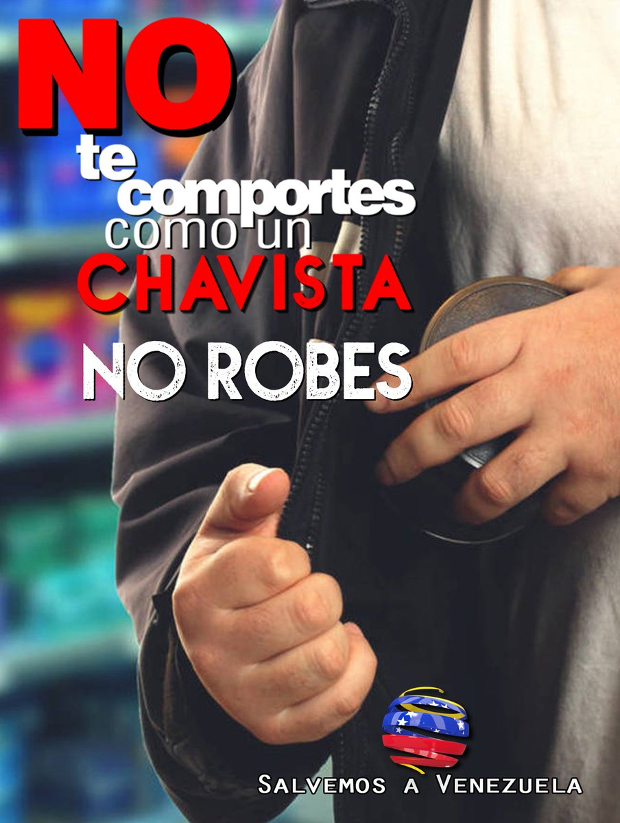 Armagedom8D's tweet photo. @IPSFASOCIALISTA @EjercitoFANB @Puccinijm @rodolfovilchez @PrensaFANB @Servicios_MPPD #Venezuela Excelente campaña de concientización social
NO TE COMPORTES COMO UN CHAVISTA
#OperacionLibertad  #VenezuelaLibre  #chavismo #CHAVISTA  #Caracas #Barcelona #Miranda #Carabobo #Aragua #Lara https://t.co/o2BKla88C3