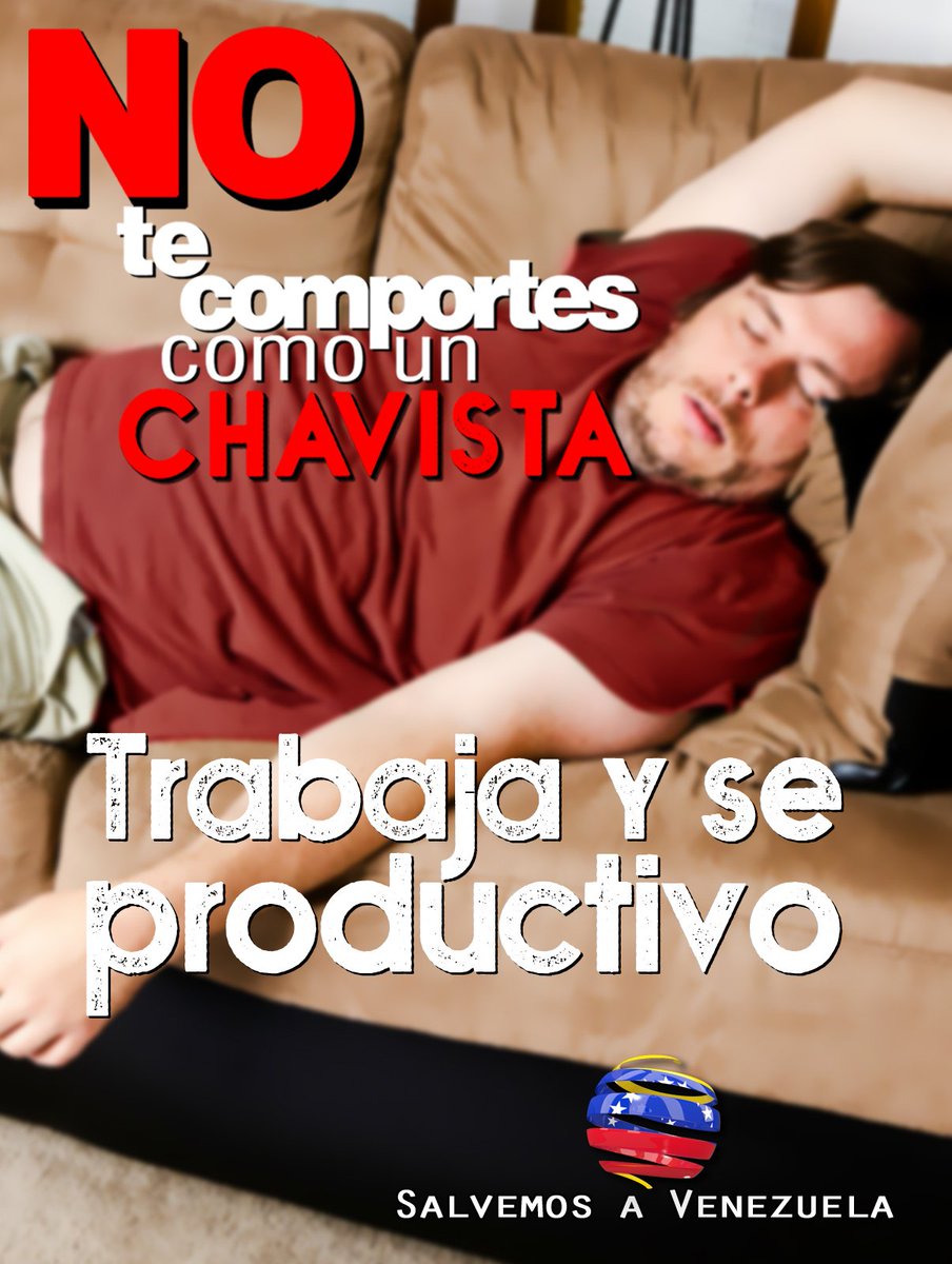 Armagedom8D's tweet photo. @MercalOficial @VTVcanal8 @vladimirpadrino @ViceVenezuela @jinettmavo @JuanUBV @fornerinojl @DrodriguezVen #Venezuela Excelente campaña de concientización social
NO TE COMPORTES COMO UN CHAVISTA
#OperacionLibertad  #VenezuelaLibre  #chavismo #CHAVISTA  #Caracas #Barcelona #Miranda #Carabobo #Aragua #Lara #BonoPuebloIndependiente https://t.co/aphICnX7Kk
