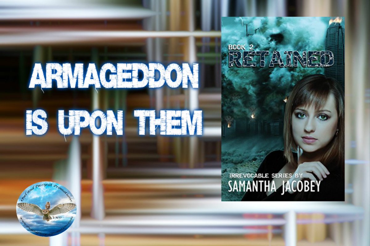 owlpussycatpro1's tweet image. Retained (The Irrevocable Series Book 2) by Samantha Jacobey – #RomanticSuspense, #PostApocalypticScienceFiction 
zurl.co/qapa