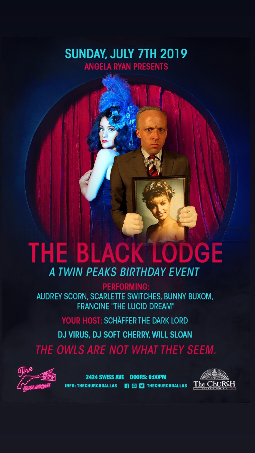 Sunday July 7th in Dallas TX @thechurchdallas @PinkRoomBurlyq @FrancineD @BunnyBuxom @schafferthedark #twinpeaks https://t.co/lflvdTgXrH