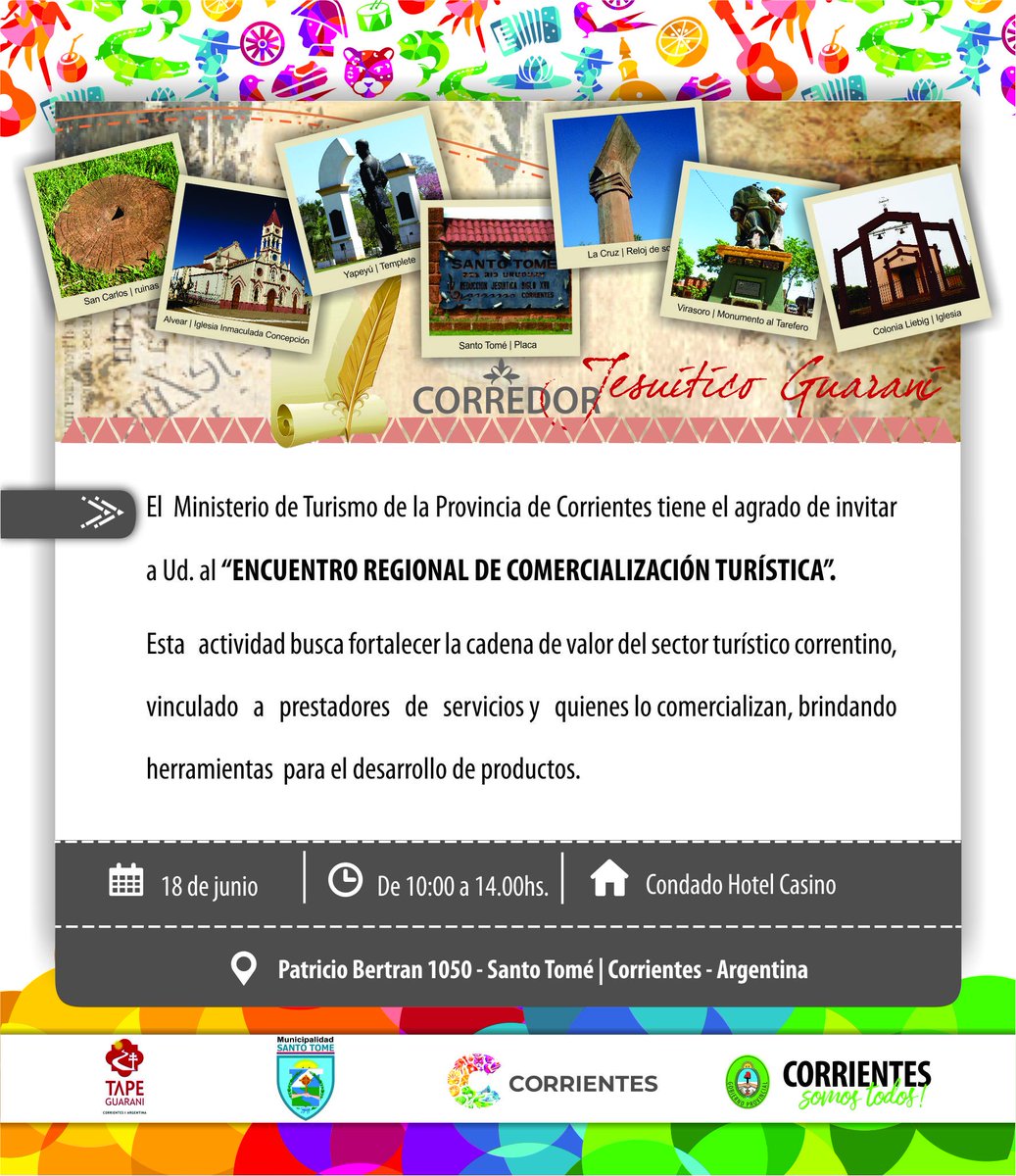 La localidad de #SantoTomé será sede del Encuentro de Comercialización Turística. Este martes 18, a partir de las 10 horas en el #HotelCondado con la presencia del Ministro <a href="/cpiris/">Cristian Piris</a> y referentes del corredor Jesuitico Guaraní 👇