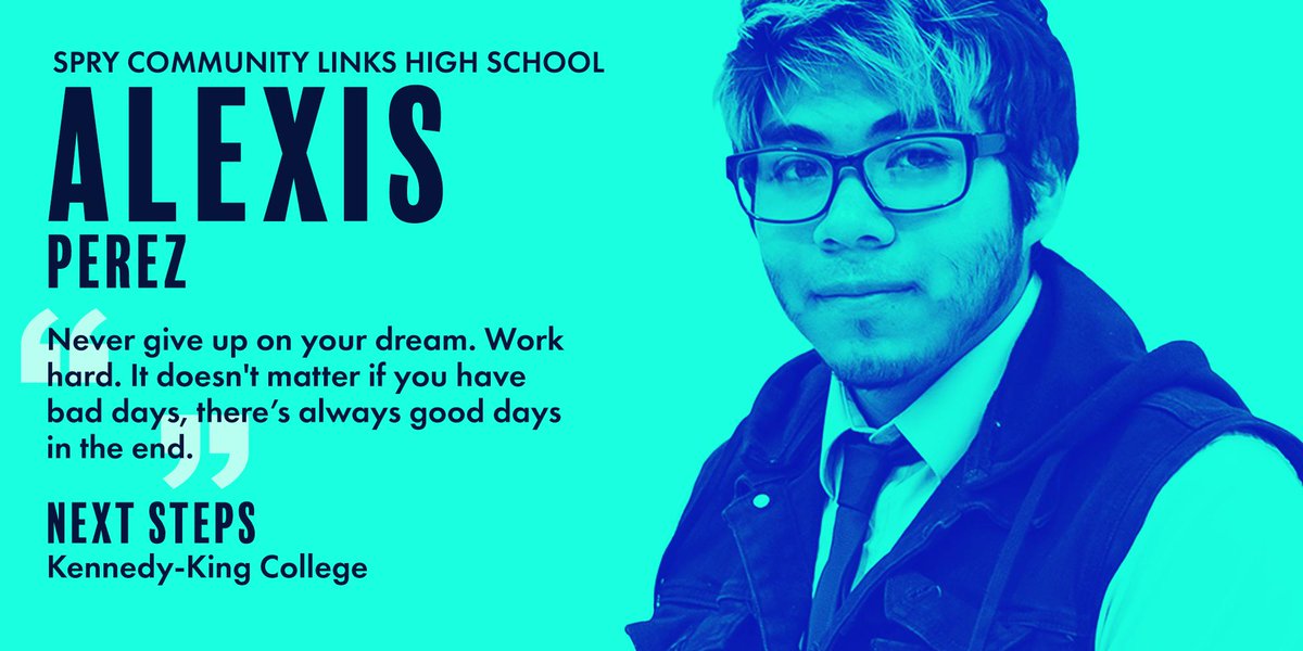 Meet Spry Community High School grad Alexis Perez. This college-bound senior is heading off to <a href="/KK_College/">Kennedy-King College</a>. Advice to incoming freshmen? "Never give up on your dream. Work hard. It doesn't matter if you have bad days, there are always good days in the end." #BetterMakeRoomChicago