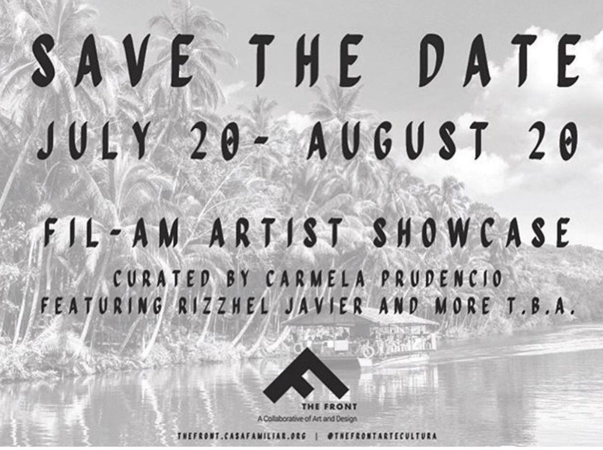 CasaFamiliar's tweet photo. The Front Arte Cultura of Casa Familiar invites the public to the Filipino-American Artists Showcase Curated by Carmela Prudencio. July 20th at 6pm. Admission is FREE!147 W San Ysidro Blvd. San Ysidro, CA 92173 #sandiego #mopasd #sandiegoarts #fiamchambersd https://t.co/zp63OmzCRC