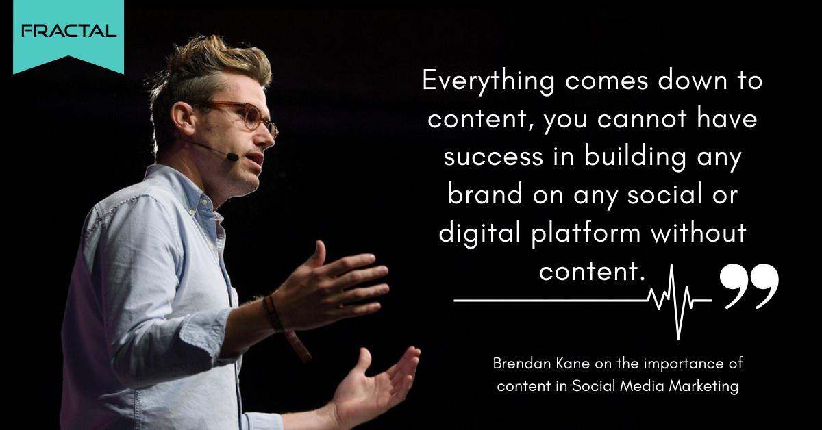 Guest Speaker, <a href="/BrendanKane2/">Brendan Kane</a> on the importance of content in Social Media Marketing. 

Listen to the podcast episode here: bit.ly/Fractalau