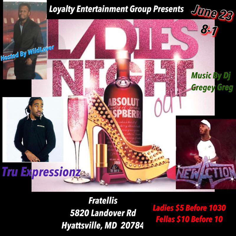 DUSTY_TE's tweet image. 🚨Loyalty Entertainment Group Presents: Ladies Night Out ‼️ Sunday, June 23, 2019 Live @ Fratellis 5820 Landover Road, Hyattsville, MD | @truexpressionz along w/ New Action 8pm-1am Music by @djgregeygreg | Ladies $5 b4 1030pm, Fellas $10 b4 10pm #DontMuteDC #TruExpressionz