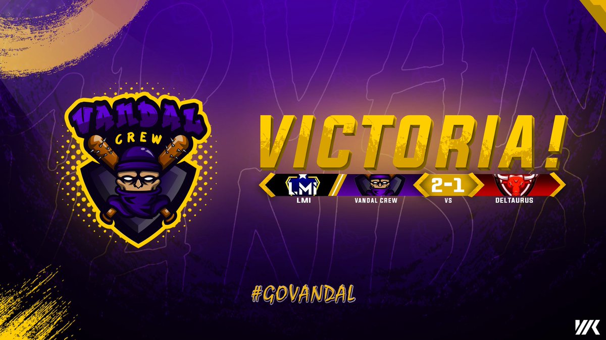 | #VICTORIA |

Cerramos la noche con un 2-1 ante @DeltaurusCR en la @LMI_GG logrando nuestra clasificación a 8vos 💪

Convocados:
🗣 <a href="/Amblodia/">F/A Amblodia Frank 🇵🇪</a> 
👤 <a href="/Friki69CR/">Alejandro Osorio</a> MVP
👤 <a href="/DanielMorganCR/">DanielM</a> 
👤 <a href="/zLenoxCr/">Yoha1d</a> 

#GoVandal