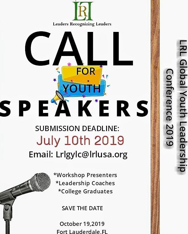 JoinLRL's tweet photo. Get Ready! Save The Date! #CallforYouthSpeakers #WorkshopPresenters #Speakers #lifecoach #Youth #LeadersRecognizingLeaders
#LRLGYLC #FortLauderdale #weneedmentors #careertraining #jobskills
#leadershipconference #leadership #Supportyouthleadership https://t.co/MiyoY2R2k8